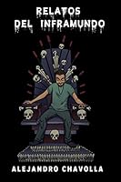 RELATOS DEL INFRAMUNDO 1693043149 Book Cover
