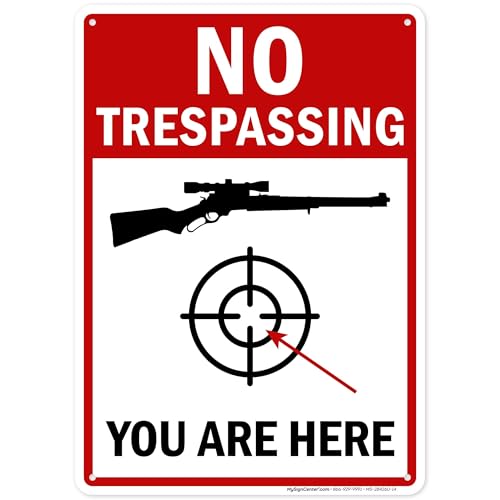 No Trespassing You Are Here Sign, 10x14 Inches, Rust Free .040 Aluminum, Fade Resistant, Made in USA by My Sign Center