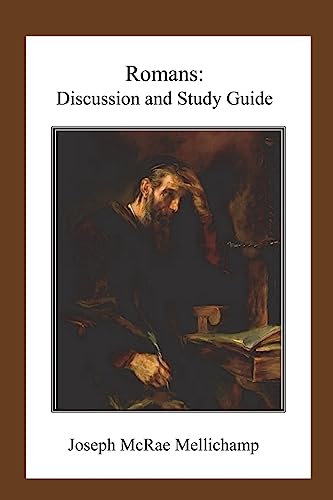 Romans: Discussion and Study Guide