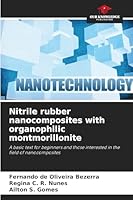 Nitrile rubber nanocomposites with organophilic montmorillonite 620929409X Book Cover
