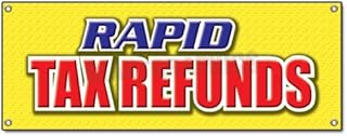 72" Rapid Tax REFUNDS Banner Sign Taxes Refund Check Signs