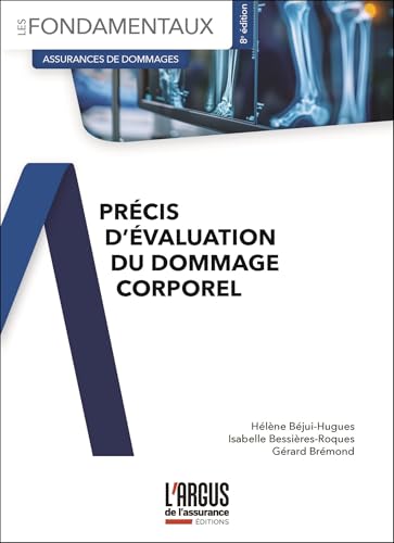 Précis d'évaluation du dommage corporel (French Edition)