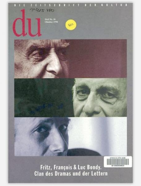 du - Zeitschrift für Kultur: Du, Nr.10, Oktober 1998 Fritz, Francois & Luc Bondy. Clan des Dramas und der Lettern