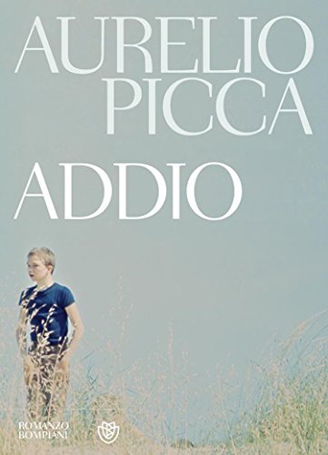 Aurelio Picca – Addio (2012)