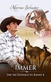  Immer - Die McDermotts Band 4: Liebesroman