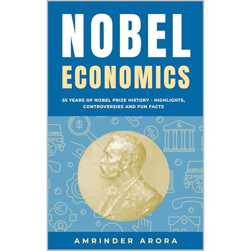 Nobel Economics by Amrinder Arora episode artwork