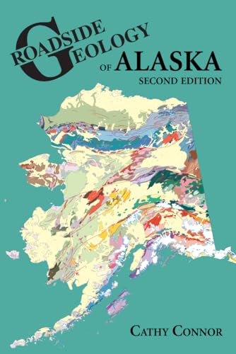 Roadside Geology of Alaska