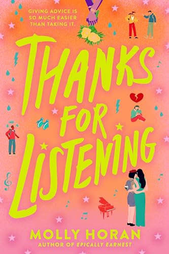 Thanks for Listening: A Hilarious YA Ace Romance with Anonymous Advice and Best Friends
