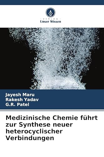 Medizinische Chemie führt zur Synthese neuer heterocyclischer Verbindungen: DE