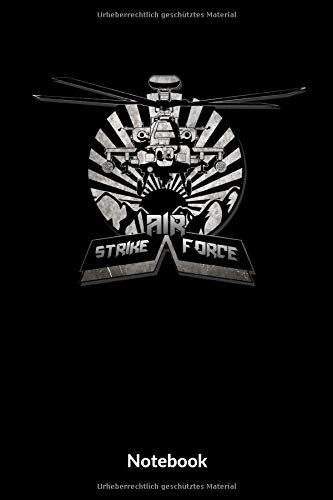 Air Strike Force Notebook: A5 Liniertes Notizbuch für Soldaten der Bundeswehr! Als Geschenk zum Jahrestag, Valentinstag, Hochzeitstag oder Weihnachten