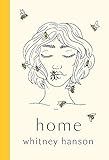 Home: poems to heal your heartbreak - Whitney Hanson 