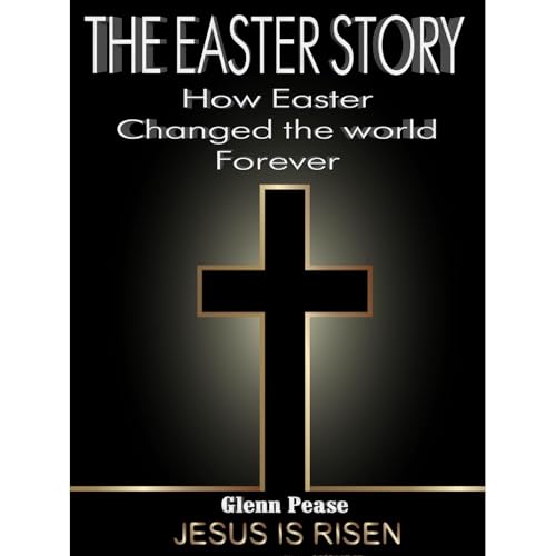 The Easter Story by Glenn Pease episode artwork