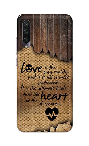 Image of PRINTFIDAA Love is The Only Reality and It is Not Mere Sentiment Printed Designer Hard Case for Mi A3 / Mi CC9e Back Cover -(e) RPM1010