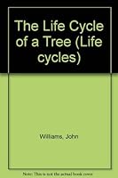 The Life Cycle of a Tree (Life Cycles) 0531182592 Book Cover