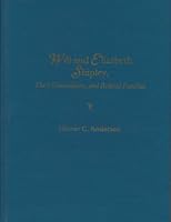 Will and Elizabeth Shipley, their descendants, and related families B0006E565E Book Cover