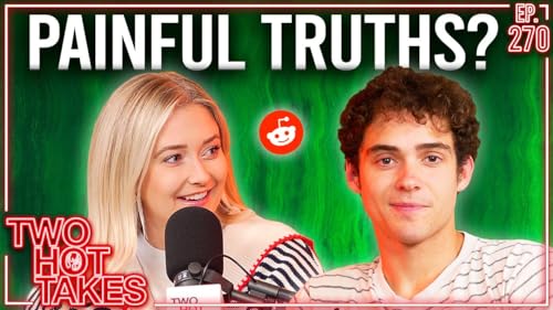 270: Painful Truths? Ft. Joshua Bassett