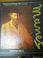 Manet: The Paintings Of Manet 0792450116 Book Cover