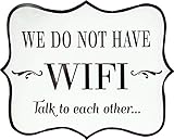 Manual Woodworkers NO WiFi, Talk to Each Other Metal Word Sign 15' X 10'