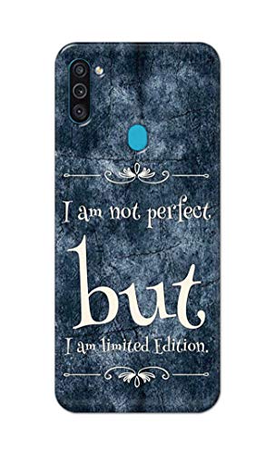 Image of Printed Hard Back Cover Case for Samsung Galaxy M11 | Samsung Galaxy A11 Back Cover (I Am Not Perfect I Am Limited Edition) -1803