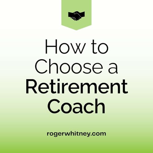『How to Choose a Retirement Coach』のカバーアート