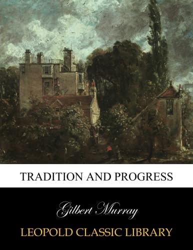 Tradition and progress B0161CD9UI Book Cover