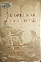 Origin of Medical Terms Second (2) Edition B000X6GMY4 Book Cover