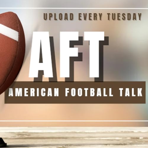 American Football Talk Podcast Por Matthew arte de portada