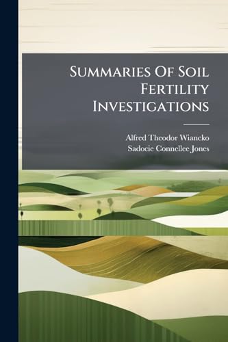 Summaries Of Soil Fertility Investigations