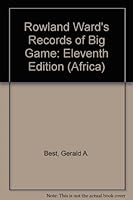 Rowland Ward's Records of Big Game: Eleventh Edition (Africa) B0017OCRN6 Book Cover
