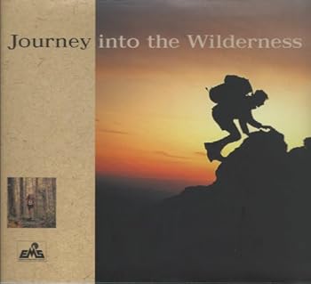 Hardcover Journey into the Wilderness Book