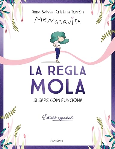 La regla mola (si saps com funciona) (edició especial amb contingut exclusiu) (Menstruita)