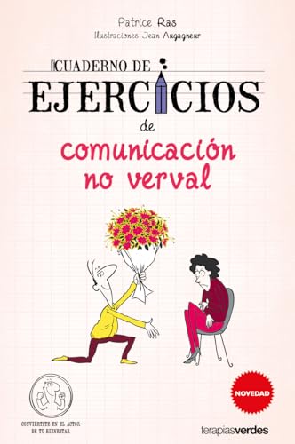 Cuaderno de ejercicios de comunicación no verbal (Terapias Cuadernos ejercicios)