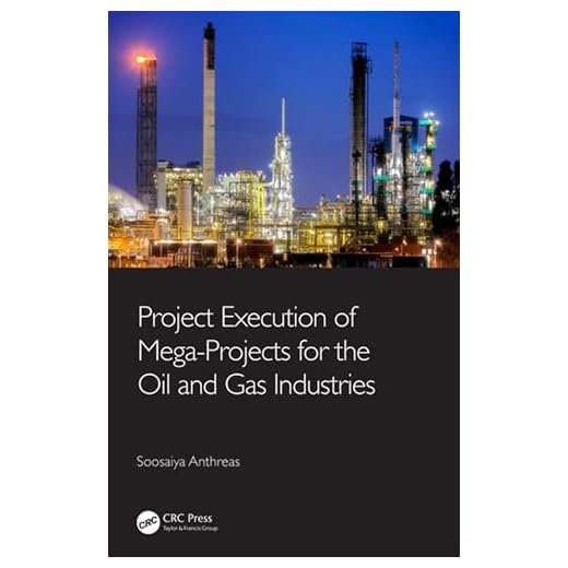 Project Execution for Oil and Gas Mega-Projects
