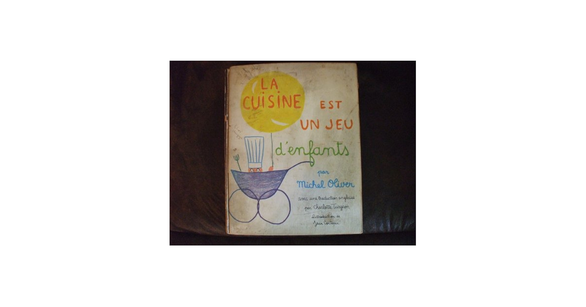 La cuisine est un jeu d'enfants: Oliver, Michel: Amazon.com