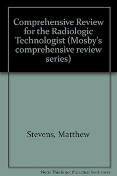 Hardcover Comprehensive review for the radiologic technologist (Mosby's comprehensive review series) Book