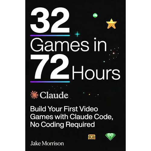 32 Games in 72 Hours Audiolibro Por Jake Morrison arte de portada