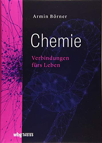 Chemie: Verbindungen fürs Leben