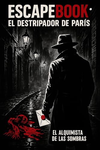 EscapeBook: El Destripador de París: Un libro interactivo de misterio donde cada decisión puede salvarte… o condenarte. (El destripador de Paris nº 2) EscapeBook: El Destripador de París: Un libro interactivo de misterio donde cada decisión puede salvarte… o condenarte. (El destripador de Paris nº 2)