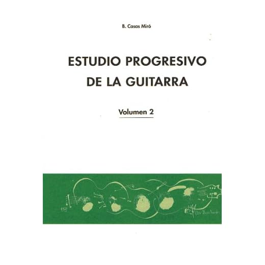 CASAS MIRO B. - Estudio Progresivo Vol.2 para Guitarra