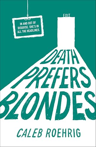 Death Prefers Blondes by Caleb Roehrig ebook deal