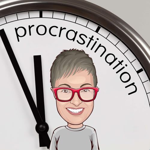 Let's Chat About PROCRASTINATION