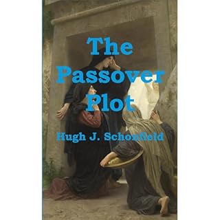 The Passover Plot Audiolibro Por Hugh J. Schonfield arte de portada