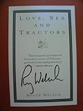 Love, Sex And Tractors