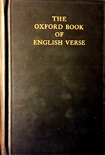 Oxford Book of English Verse 1250 - 1918, The B000UW9K5Y Book Cover