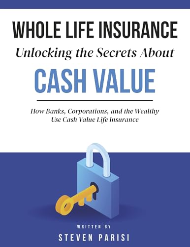 Whole Life Insurance | Unlocking the Secrets About Cash Value:
