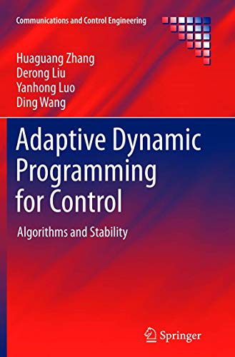 Adaptive Dynamic Programming for Control: Algor... 1447158814 Book Cover