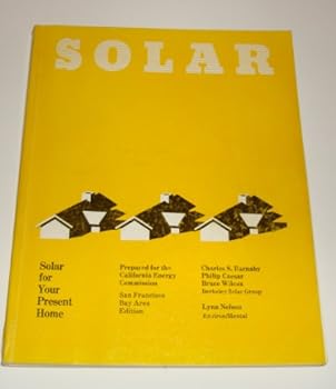 Paperback Solar: Solar for your Present Home Book