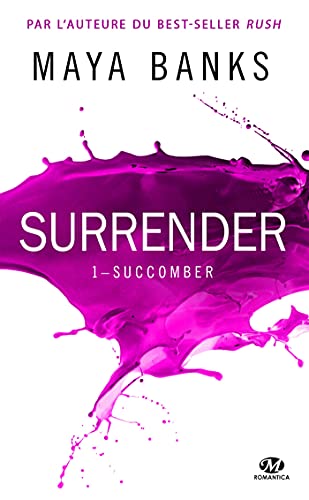 Succomber: Surrender, T1 (French Edition)
