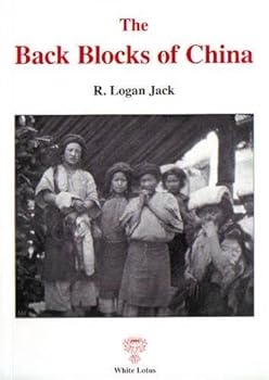 Paperback The Back Blocks of China Book
