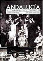 Andalucia en Blanco y Negro 8423992993 Book Cover